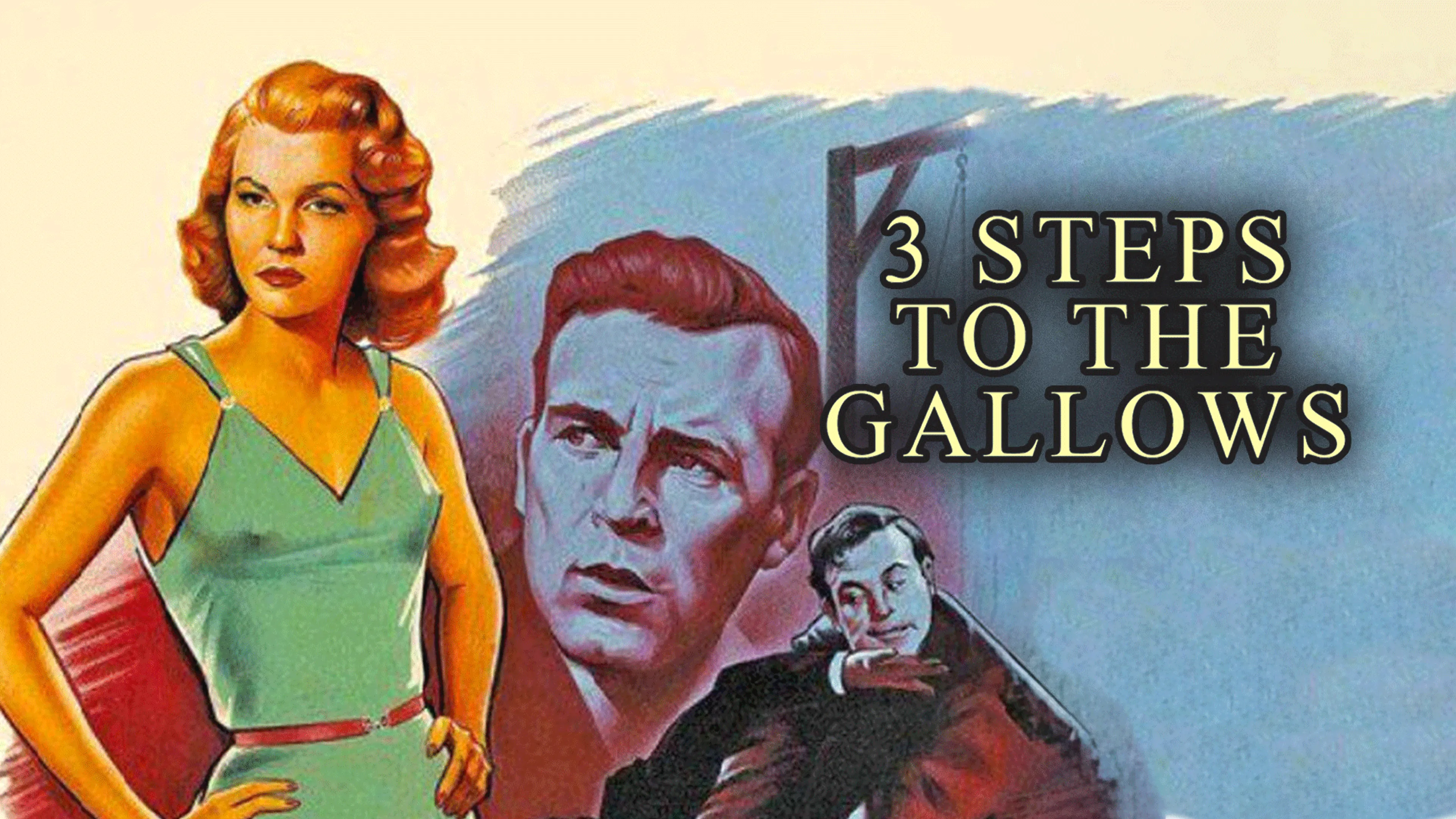 3 Steps To The Gallows poster